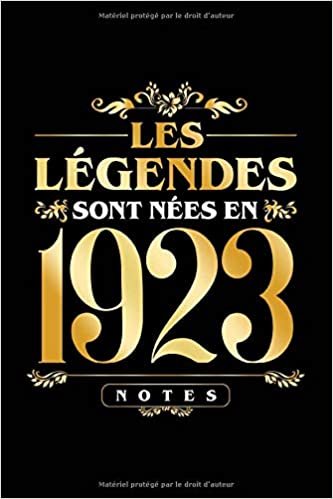 indir Les légendes sont néees en 1923: Cadeau d&#39;anniversaire, carnet de notes ligné, journal intime, Cadeau pour fille, garçon...|Parfait pour les notes, les idées, les souvenirs, organiser les pensées ....