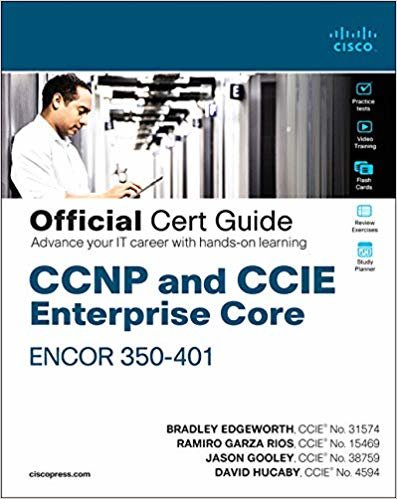 تحميل CCNP and CCIE Enterprise Core ENCOR 350-401 Official Cert Guide, 1/e