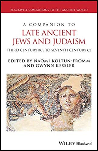 تحميل A Companion to Late Ancient Jews and Judaism: 3rd Century BCE - 7th Century CE