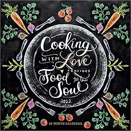 ダウンロード  Cooking With Love Provides Food for the Soul 2022 Calendar 本