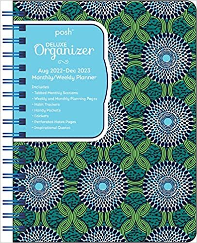 Posh: Deluxe Organizer 17-Month 2022-2023 Monthly/Weekly Hardcover Planner Calen: Tribal Vibe