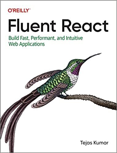 ダウンロード  Fluent React: Build Fast, Performant, and Intuitive Web Applications 本