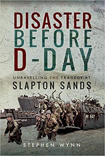 Disaster Before D-Day: Unravelling the Tragedy at Slapton Sands indir