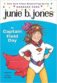Barbara Park Junie B. Jones is Captain Field Day تكوين تحميل مجانا Barbara Park تكوين