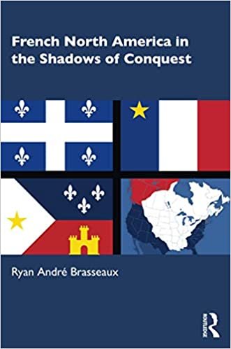 indir French North America in the Shadows of Conquest