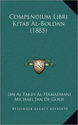 تحميل Compendium Libri Kitab Al-Boldan (1885)