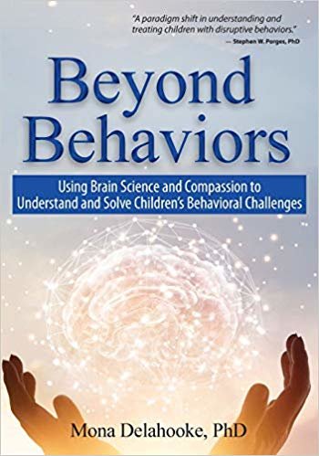 تحميل Beyond Behaviors: Using Brain Science and Compassion to Understand and Solve Children&#39;s Behavioral Challenges