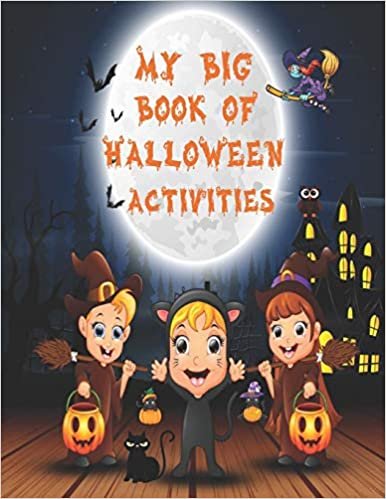 indir My Big Book of Halloween Activities: A Fun Halloween Gift idea for boys &amp; girls | A Scary workbook for Kids | Words Search | Coloring | Mazes | Sudoku | Tic Tac Toe