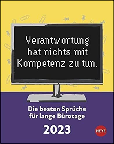 ダウンロード  Die besten Sprueche fuer Buerotage Tagesabreisskalender 2023: Die besten Sprueche fuer lange Buerotage 本