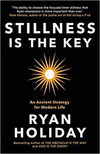 ダウンロード  Stillness is the Key: An Ancient Strategy for Modern Life 本