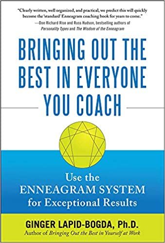 ダウンロード  Bringing Out the Best in Everyone You Coach: Use the Enneagram System for Exceptional Results 本