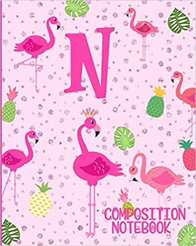 Composition Notebook N: Pink Flamingo Initial N Composition Wide Ruled Notebook indir