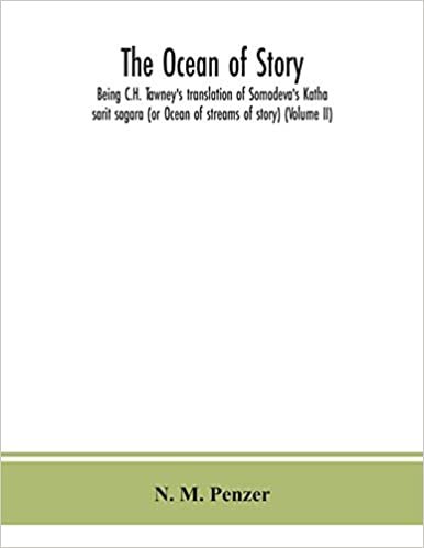 The ocean of story, being C.H. Tawney's translation of Somadeva's Katha sarit sagara (or Ocean of streams of story) (Volume II) indir