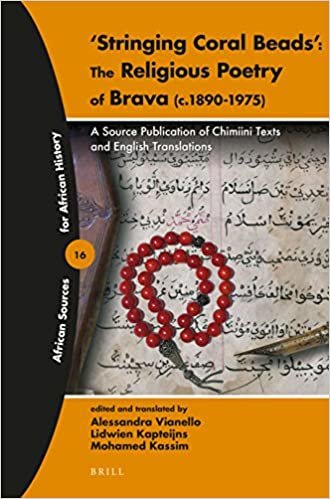 'stringing Coral Beads': The Religious Poetry of Brava (C. 1890-1975): A Source Publication of Chimiini Texts and English Translations