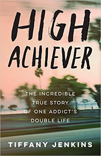 High Achiever: The Incredible True Story of One Addict's Double Life (Notebook)
