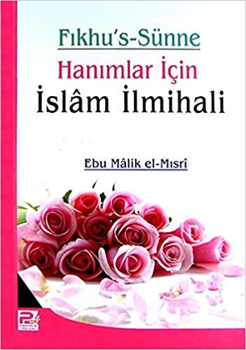 Fıkhu's Sünne (Hanımlar için İslam İlmihali) indir