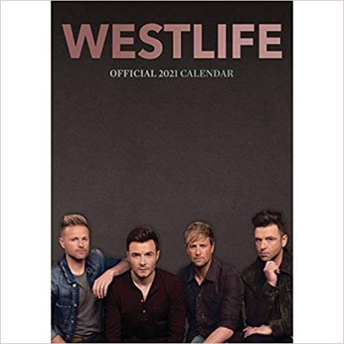 ダウンロード  Westlife 2021 Calendar - Official A3 Wall Format Calendar 本
