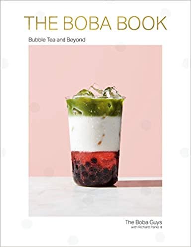 ダウンロード  The Boba Book: Bubble Tea and Beyond 本