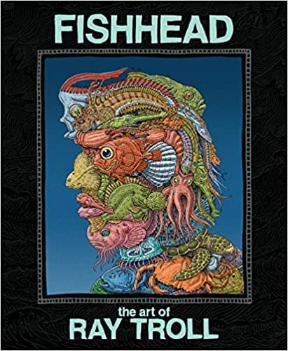 تحميل Fishhead: The Art of Ray Troll
