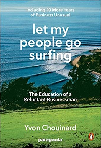 ダウンロード  Let My People Go Surfing: The Education of a Reluctant Businessman--Including 10 More Years of Business Unusual 本