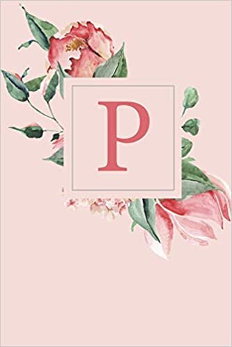 indir P: A Soft Pink Roses and Peonies Monogram Sketchbook | 110 Sketchbook Pages (6 x 9) | Floral Watercolor Monogram Sketch Notebook | Personalized Initial Letter Journal | Monogramed Sketchbook