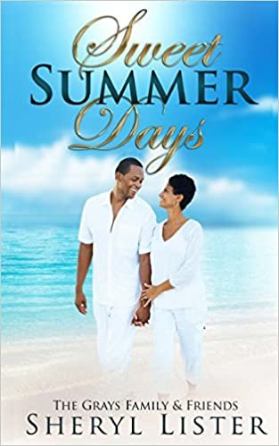 Sweet Summer Days (The Grays Family & Friends)