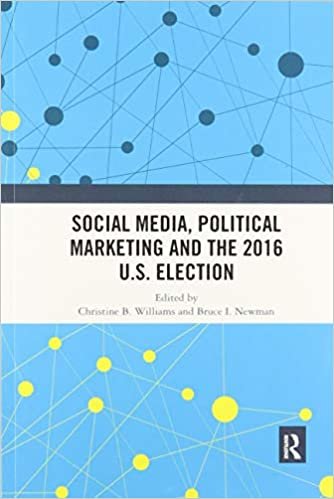 Social Media, Political Marketing and the 2016 U.S. Election indir