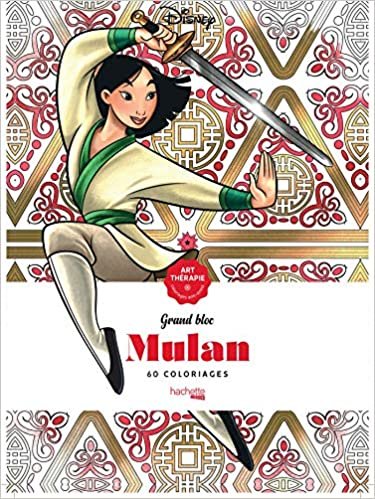 Grand bloc Art-Thérapie Disney Mulan: 60 coloriages (Heroes) indir