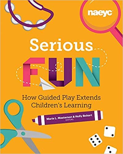 تحميل Serious Fun: How Guided Play Extends Children&#39;s Learning