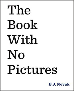 indir The Book With No Pictures by Novak, B.J. (December 4, 2014) Hardcover