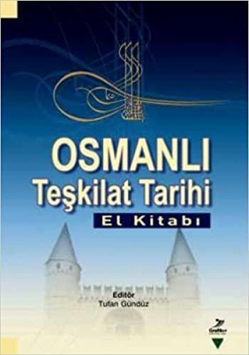 Osmanlı Teşkilat Tarihi: El Kitabı indir