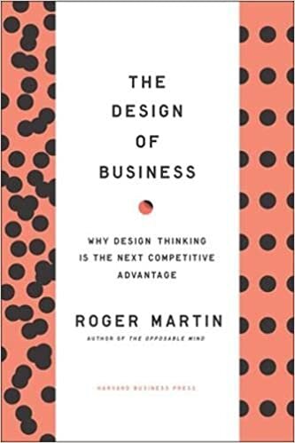 indir Design of Business: Why Design Thinking is the Next Competitive Advantage