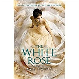 Amy Ewing The White Rose,Amy Ewing تكوين تحميل مجانا Amy Ewing تكوين