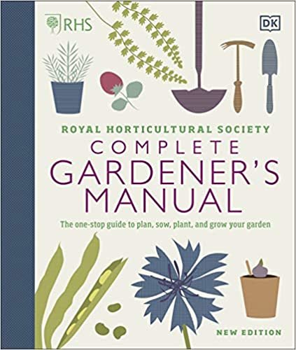 ダウンロード  RHS Complete Gardener's Manual: The one-stop guide to plan, sow, plant, and grow your garden 本