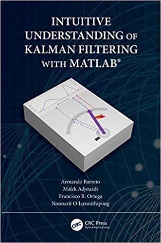 Intuitive Understanding of Kalman Filtering With Matlab indir