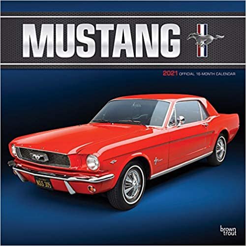 ダウンロード  Mustang 2021 Calendar: Foil Stamped Cover 本