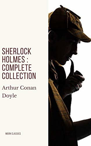 ダウンロード  Sherlock Holmes : Complete Collection (English Edition) 本