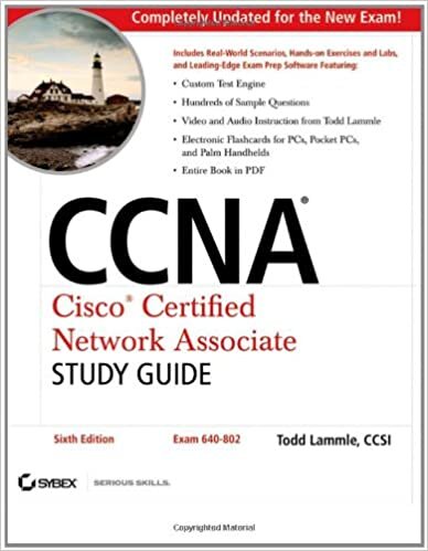 CCNA - Cisco Certified Network Associate Study Guide: Exam 640-802