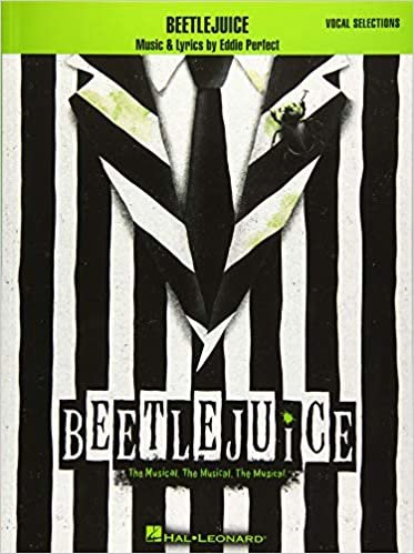 ダウンロード  Beetlejuice: The Musical. the Musical. the Musical. Vocal Selections 本
