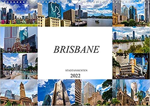 ダウンロード  Brisbane Stadtansichten (Wandkalender 2022 DIN A3 quer): Zwoelf wunderschoene Bilder der Stadt Brisbane (Monatskalender, 14 Seiten ) 本