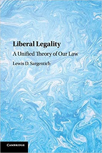 اقرأ Liberal Legality: A Unified Theory of our Law الكتاب الاليكتروني 