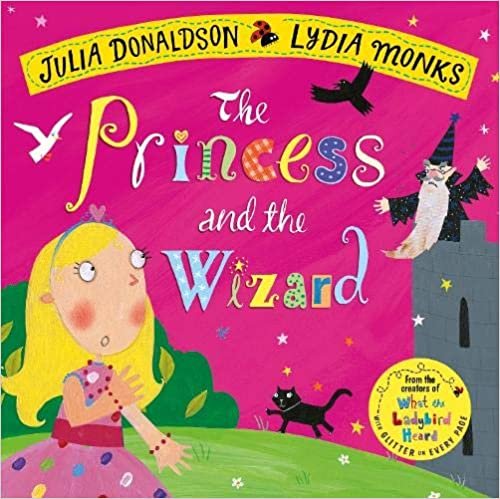 The Princess and the Wizard (Julia Donaldson/Lydia Monks) indir