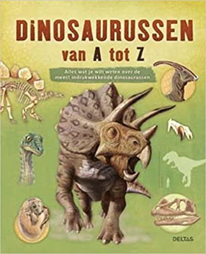 indir Dinosaurussen: van a tot z: alles wat je wil weten over de meest indrukwekkende dinosaurussen