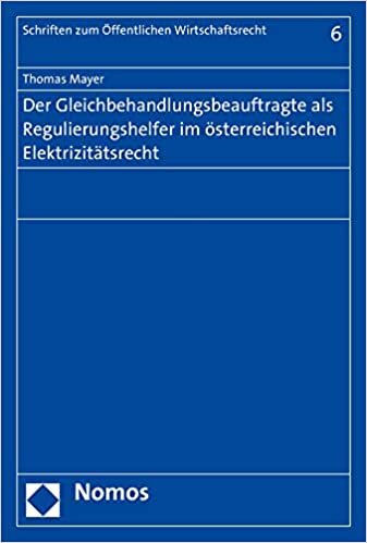 اقرأ Der Gleichbehandlungsbeauftragte ALS Regulierungshelfer Im Osterreichischen Elektrizitatsrecht الكتاب الاليكتروني 