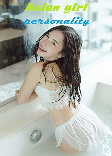 ダウンロード  Asian girl personality 6 (English Edition) 本