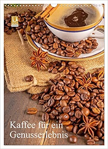 ダウンロード  Kaffee fuer ein Genusserlebnis (Wandkalender 2023 DIN A3 hoch): Der Kaffeekalender fuer ein aussergewoehnliches Genusserlebnis (Monatskalender, 14 Seiten ) 本