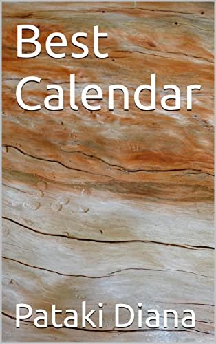 Best Calendar (Calenders and journals Book 1) (English Edition)