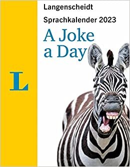 ダウンロード  Langenscheidt Sprachkalender A Joke a Day 2023: Tagesabreisskalender 本