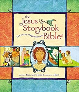 Jesus Storybook Bible: Every Story Whispers His Name (English Edition)