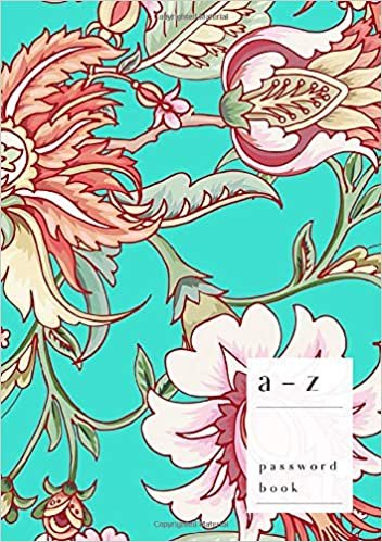 A-Z Password Book: A5 Medium Password Notebook with A-Z Alphabet Index | Large Print Format | Tropical Fantasy Flower Design | Turquoise indir